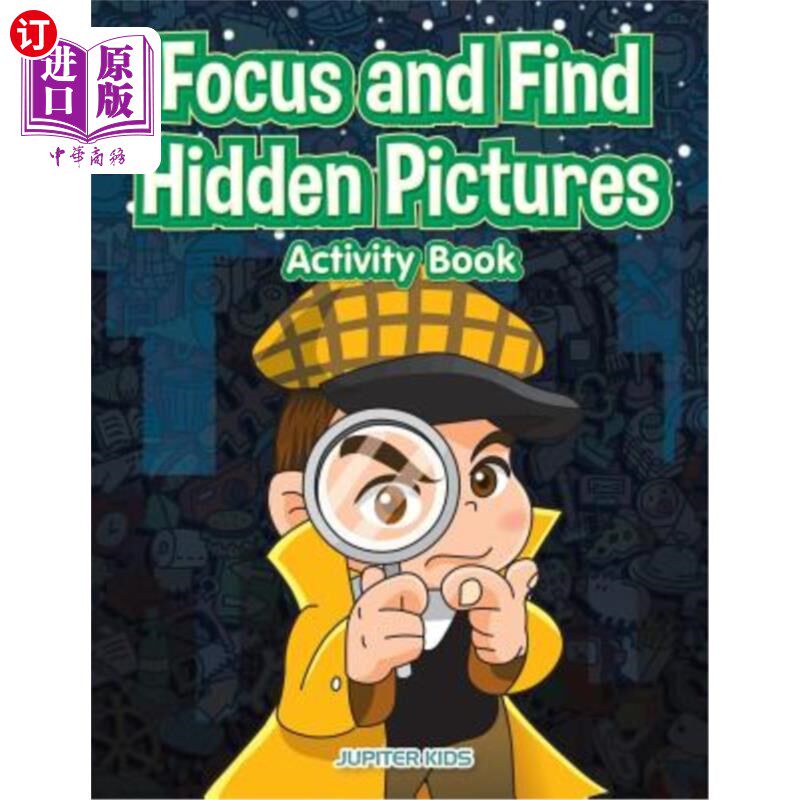 海外直订Focus and Find Hidden Pictures Activity Book 聚焦并查找隐藏图片活动手册