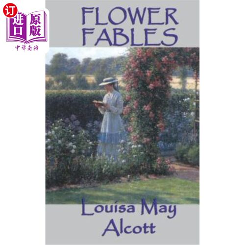海外直订Flower Fables 花朵的寓言