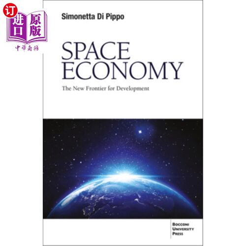 海外直订Space Economy: The New Frontier for Development 空间经济:发展的新前沿