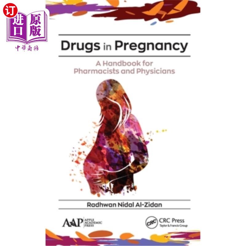 海外直订医药图书Drugs in Pregnancy: A Handbook for Pharmacists and Physicians 怀孕期间的药物:药剂师和医生手册
