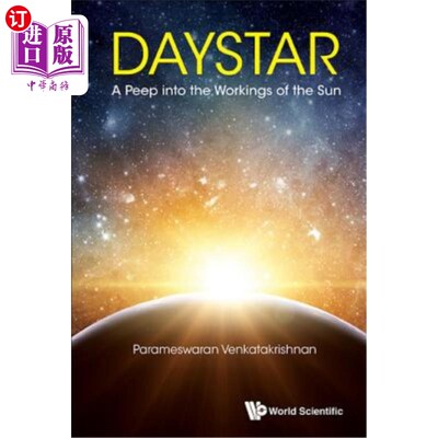 海外直订Daystar: A Peep Into the Workings of the Sun 《晨星:窥视太阳的运行》