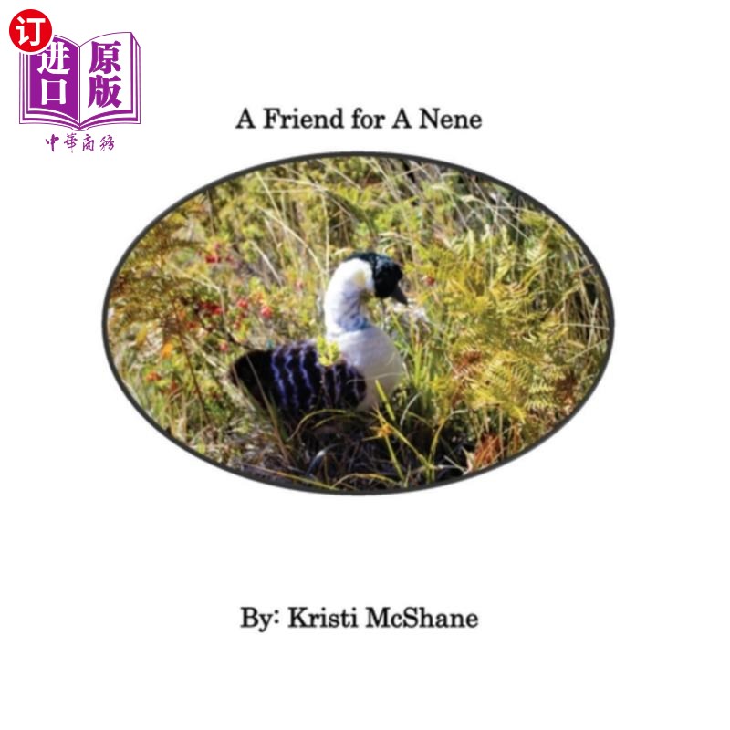 海外直订A Friend For A Nene 一个内妮的朋友