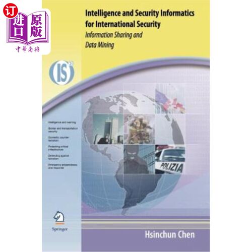 海外直订Intelligence and Security Informatics for International Security: Information Sh 国际安全情报与安全信息学: