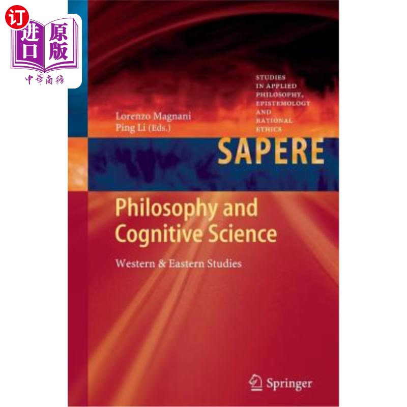海外直订Philosophy and Cognitive Science: Western & Eastern Studies 哲学与认知科学:西方与东方研究