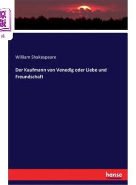 海外直订德语 Der Kaufmann von Venedig oder Liebe und Freundschaft 商人在威尼斯。爱与友谊