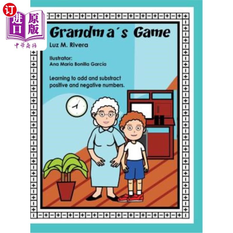 海外直订Grandma's Game: Learning to add and subtract positive and negative numbers 奶奶的游戏:学习加减正数和负数