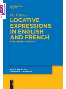 海外直订Locative Expressions in English and French 英语和法语中的定位表达