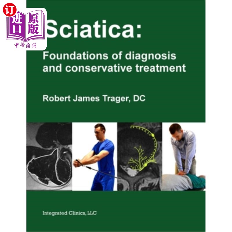 海外直订医药图书Sciatica: Foundations of diagnosis and conservative treatment 坐骨神经痛:诊断和保守治疗的基础
