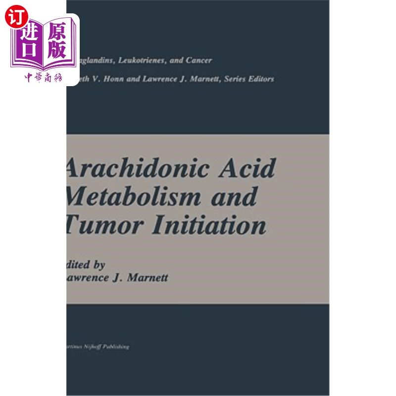 海外直订医药图书Arachidonic Acid Metabolism and Tumor Initiation 花生四烯酸代谢与肿瘤发生