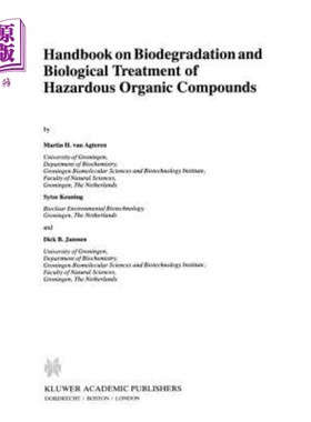 海外直订Handbook on Biodegradation and Biological Treatment of Hazardous Organic Compoun 有害有机化合物的生物降解和生物