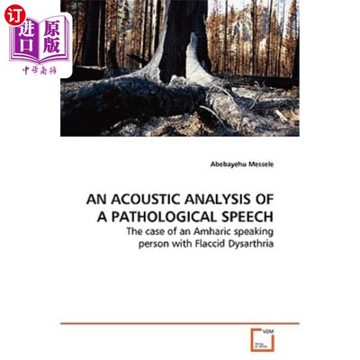 海外直订An Acoustic Analysis of a Pathological Speech 病态语音的声学分析