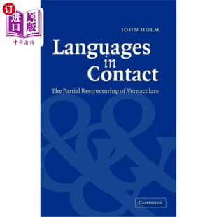 局部重构 Contact 语言：白话 接触中 Vernaculars Restructuring Partial The 海外直订Languages
