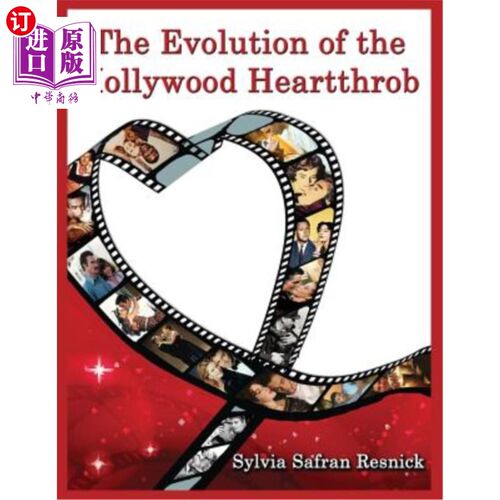 海外直订The Evolution of the Hollywood Heartthrob 好莱坞心上人的演变