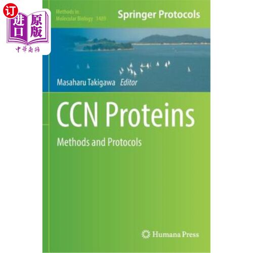 海外直订Ccn Proteins: Methods and Protocols Ccn蛋白：方法和协议