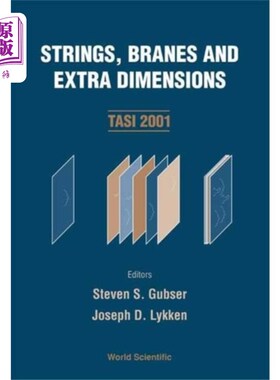 海外直订Strings, Branes And Extra Dimensions (Tasi 2001) 弦、膜和额外尺寸（Tasi 2001）