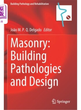 海外直订Masonry: Building Pathologies and Design 砖石结构:建筑病理学与设计