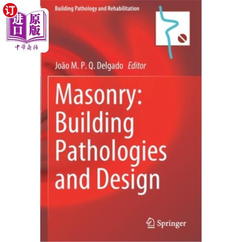 海外直订Masonry: Building Pathologies and Design 砖石结构:建筑病理学与设计