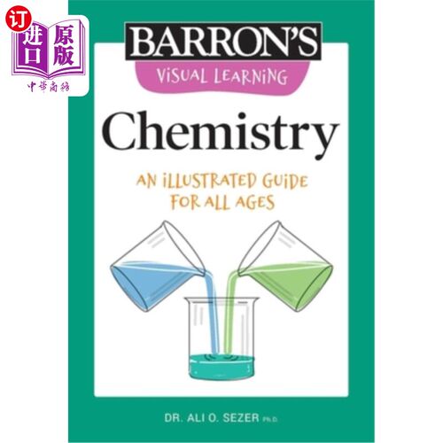 海外直订Visual Learning: Chemistry: An Illustrated Guide for All Ages 视觉学习:化学:图解指南为所有年龄