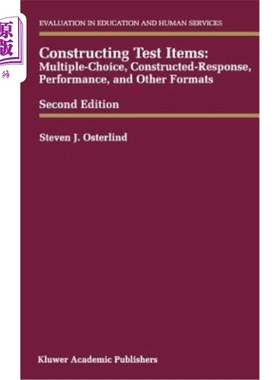 海外直订Constructing Test Items: Multiple-Choice, Constructed-Response, Performance and  构造测试项：多项选择、构造的
