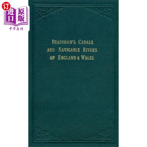 海外直订古英语 Bradshaw's Canals and Navigable Rivers 布拉德肖的运河和通航河流