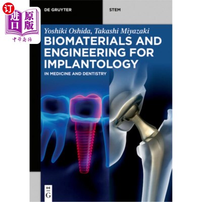 海外直订医药图书Biomaterials and Engineering for Implantology: In Medicine and Dentistry 种植生物材料与工程:医学与