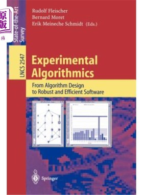 海外直订Experimental Algorithmics: From Algorithm Design to Robust and Efficient Softwar 实验算法:从算法设计到稳健