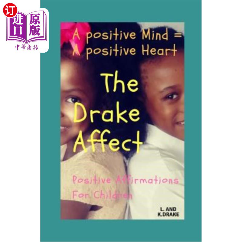 海外直订The Drake Affect: Affirmations for Children 德雷克效应：对儿童的肯定