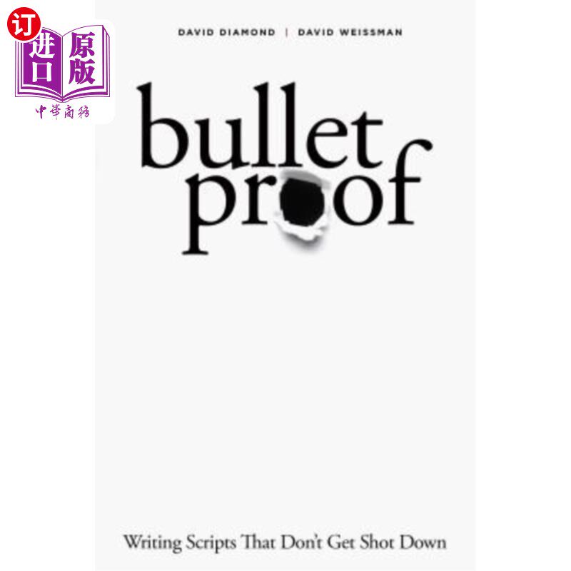 海外直订Bulletproof: Writing Scripts That Don't Get Shot Down 防弹：编写不会被击落的脚本