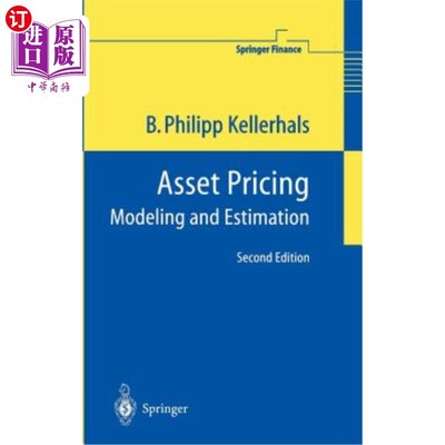 海外直订Asset Pricing: Modeling and Estimation 资产定价:建模与评估