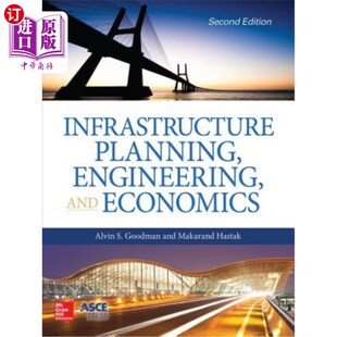 海外直订Infrastructure Planning, Engineering and Economics, Second Edition 基础设施规划、工程和经济，第二版