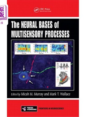 海外直订The Neural Bases of Multisensory Processes 多传感器过程的神经基础