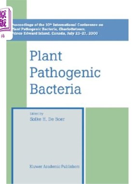 海外直订Plant Pathogenic Bacteria: Proceedings of the 10th International Conference on P 植物病原菌：第十届植物病原