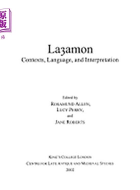 海外直订Layamon: Contexts, Language, and Interpretation Layamon：语境、语言和解释