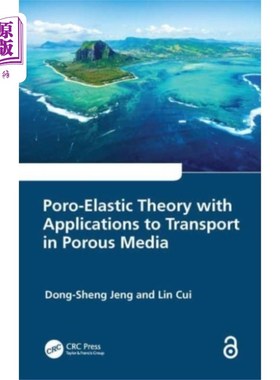 海外直订Poro-Elastic Theory with Applications to Transpo... 孔隙弹性理论及其在多孔介质中的应用
