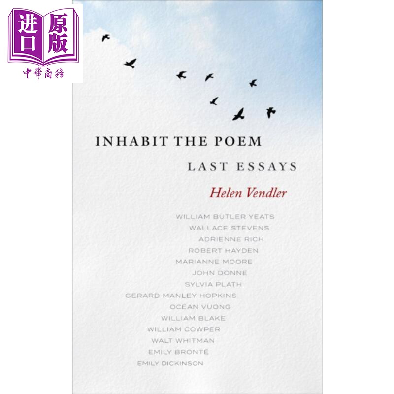居于诗中 散文 Inhabit the Poem Last Essays 英文原版 Helen Vendler 沃尔特惠特曼 艾米莉狄金森等诗歌评论【中商原版】