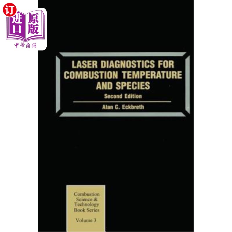 海外直订Laser Diagnostics for Combustion Temperature and Species 燃烧温度和种类的激光诊断
