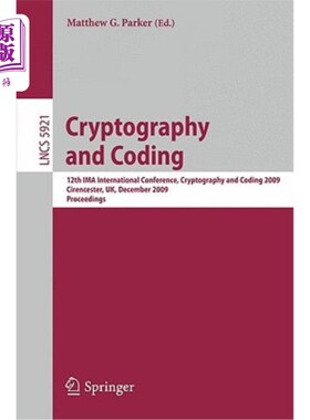 海外直订Cryptography and Coding: 12th Ima International Conference, Imacc 2009, Cirences 密码学和编码：第12届Ima国
