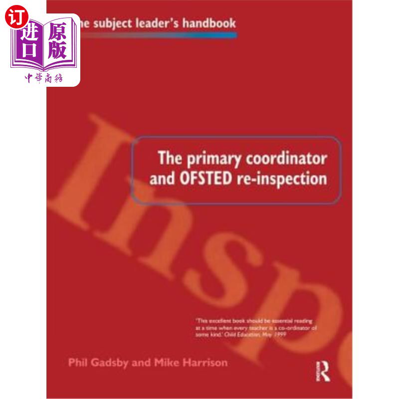 海外直订The Primary Coordinator and Ofsted Re-Inspection 首席协调员和教育标准局复检