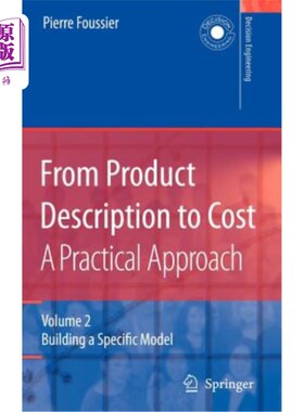 海外直订From Product Description to Cost: A Practical Approach: Volume 2: Building a Spe 从产品描述到成本：实用方法：第
