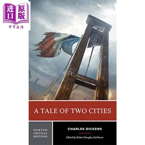 Norton Critical Editions Tale of Two Cities 英文原版 双城记 狄更斯 诺顿文学解读系列 Charles Dickens【中商原版】