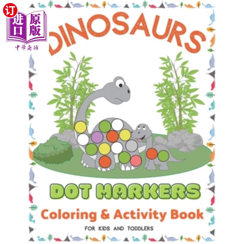 海外直订Dinosaurs Dot Markers Coloring & Activity Book For Kids And Toddlers: Art Paint  恐龙点标记着色和活动书为儿图片