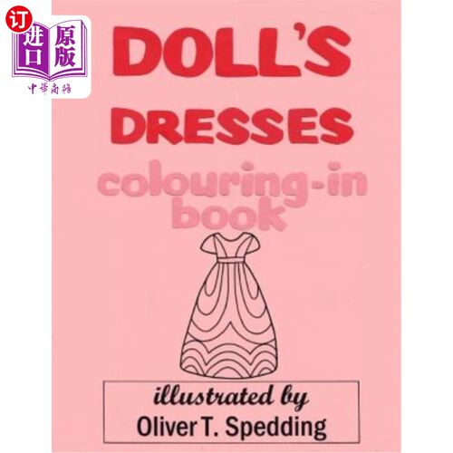 海外直订Doll's Dresses colouring-in Book 洋娃娃的衣服在书中着色