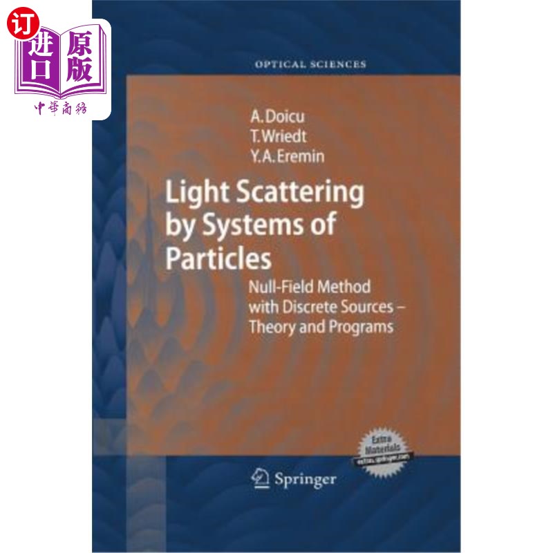 海外直订Light Scattering by Systems of Particles: Null-Field Method with Discrete Source 粒子系统的光散射:离散源的