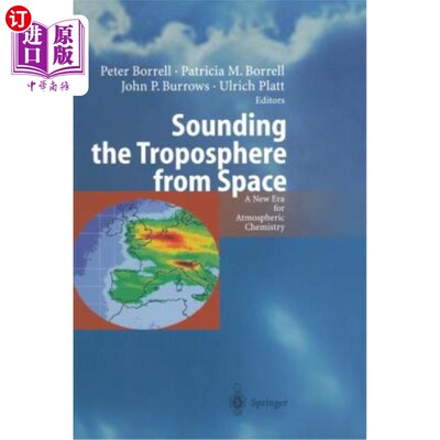 海外直订Sounding the Troposphere from Space: A New Era for Atmospheric Chemistry 从太空探测对流层：大气化学的新时代