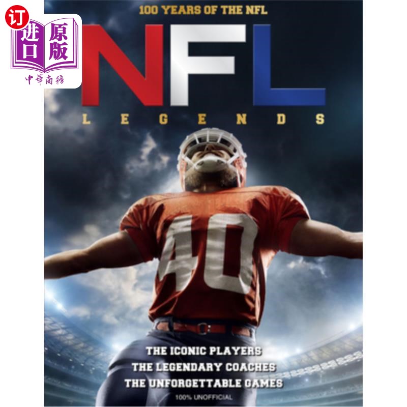 海外直订NFL Legends: 100 Years of the NFL NFL传奇:NFL的100年