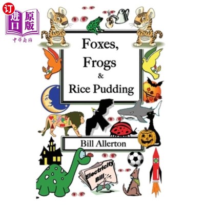 海外直订Foxes, Frogs and Rice Pudding 狐狸，青蛙和米布丁
