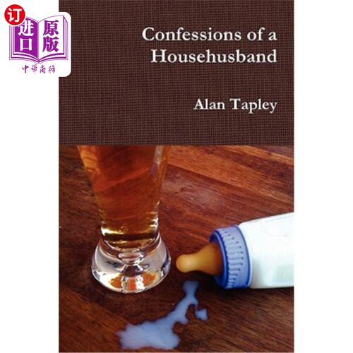 海外直订Confessions of a Househusband 家庭丈夫的供词