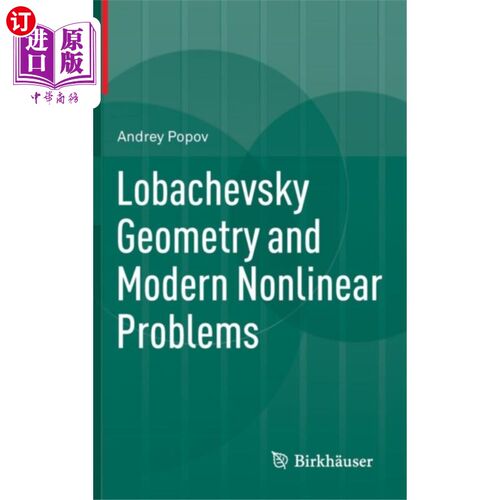 海外直订Lobachevsky Geometry and Modern Nonlinear Proble... 罗巴切夫斯基几何与现代非线性问题