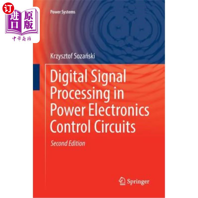 海外直订Digital Signal Processing in Power Electronics Control Circuits 电力电子控制电路中的数字信号处理
