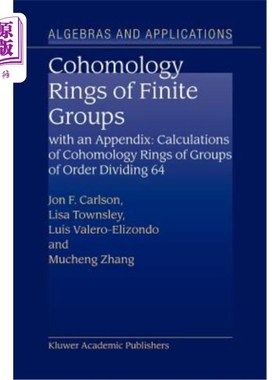 海外直订Cohomology Rings of Finite Groups: With an Appendix: Calculations of Cohomology  有限群的上同调环:附:除阶群